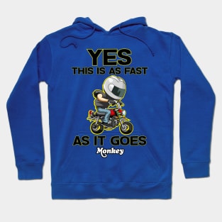 Honda MONKEY as fast as it goes design 2 Hoodie